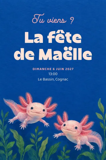Invitation Anniversaire enfant, modèle Fête axolotl